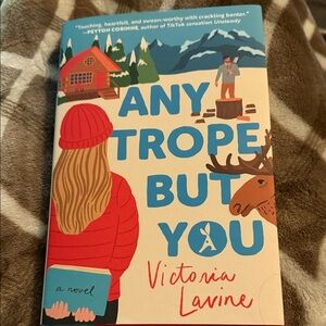 Any Trope But You by Victoria Lavine